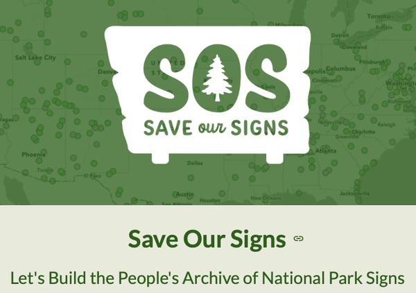 Save Our Signs Launches the People’s Archive of National Park Signs